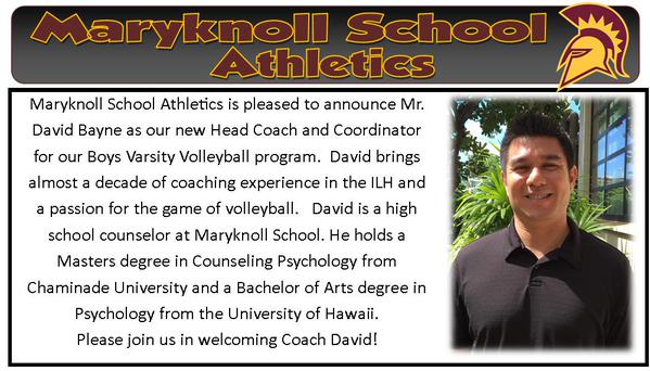 Maryknoll athletics tweeted the announcement that David Bayne is the Spartans' new volleyball coach. 